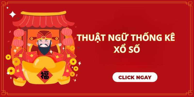 Thuật ngữ thường gặp khi thống kê xổ số