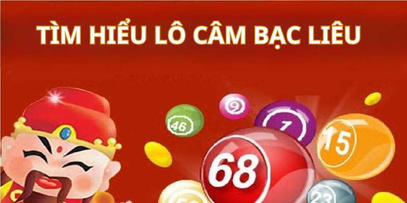 Đuôi câm Bạc Liêu thì đánh con gì?